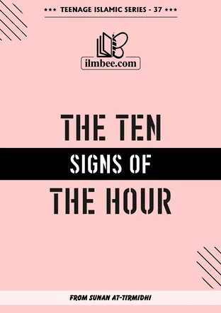 Cover of The Ten Signs of the Hour, Teenage Islamic Series book 37